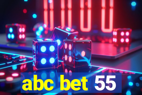 abc bet 55